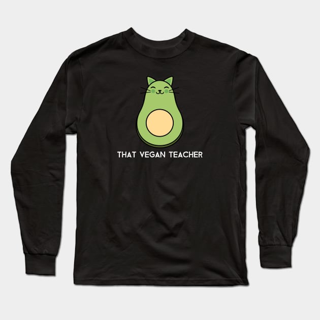 That Vegan Teacher Long Sleeve T-Shirt by Jitesh Kundra